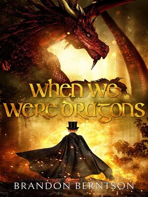 cover image of When We Were Dragons